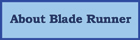 About Blade Runner
